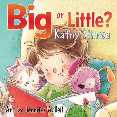 Big or Little? by Kathy Stinson