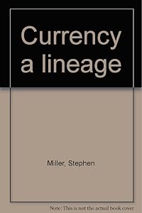 Currency & Lineage