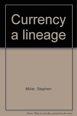 Currency & Lineage