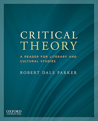 Critical Theory: A Reader for Literary and Cultural Studies