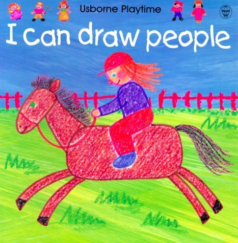 I Can Draw People (Usborne Playtime) by Ray Gibson