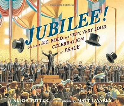 Jubilee!: One Man's Big, Bold, and Very, Very Loud Celebration of Peace