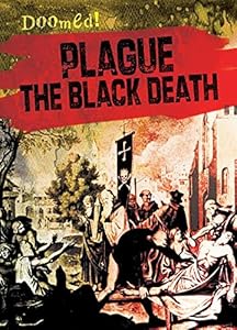 Plague: The Black Death