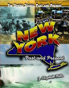 New York: Past and Present by J. Elizabeth Mills