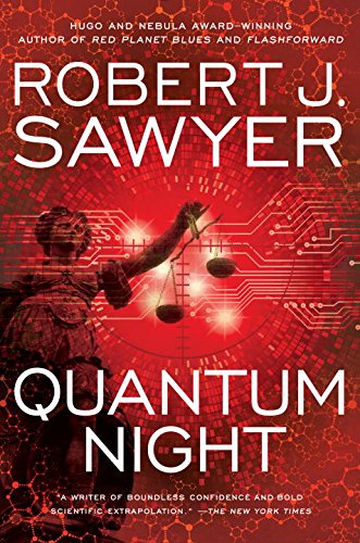 Quantum Night by Robert J. Sawyer