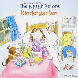 The Night Before Kindergarten