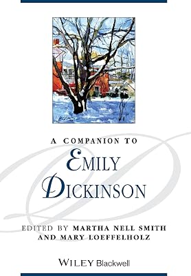 A Companion to Emily Dickinson (Blackwell Companions to Literature and Culture)