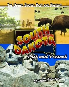 South Dakota: Past and Present