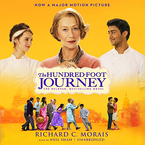 The Hundred-Foot Journey: A Novel by Richard C. Morais