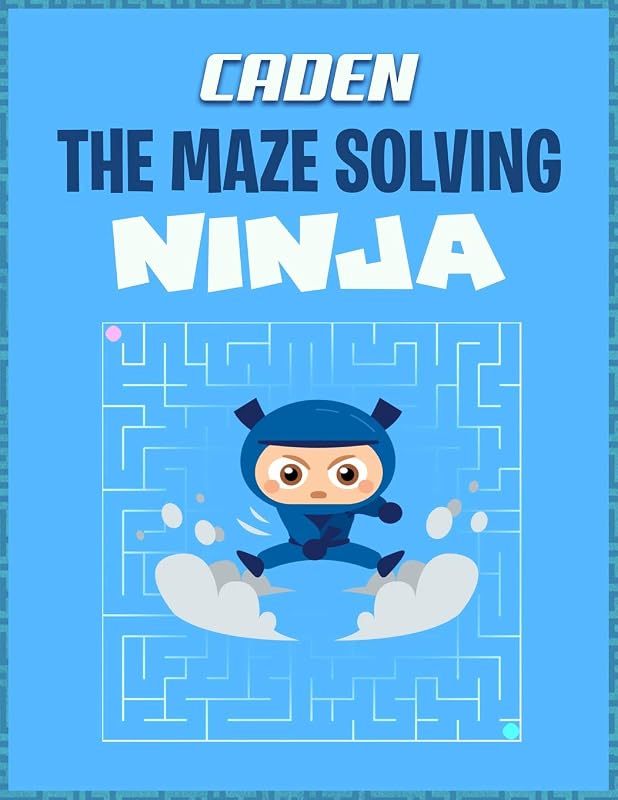 Caden the Maze Solving Ninja: Mazes Puzzle Books for Kids by Doctor Puzzles