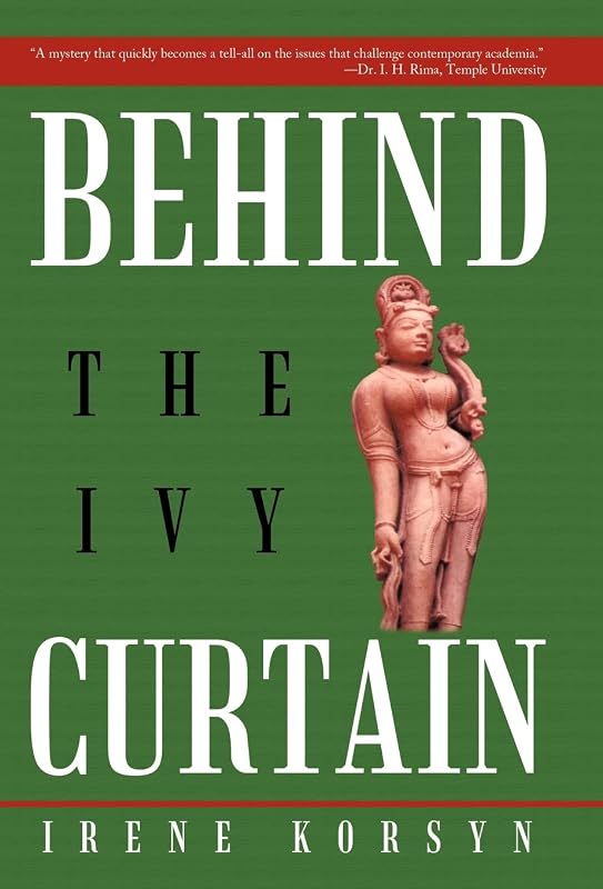 Behind the Ivy Curtain by Irene Korsyn