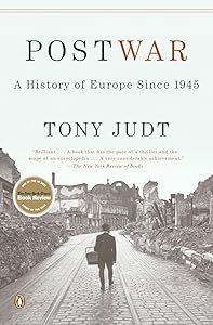 Postwar: A History of Europe Since 1945 by Tony Judt