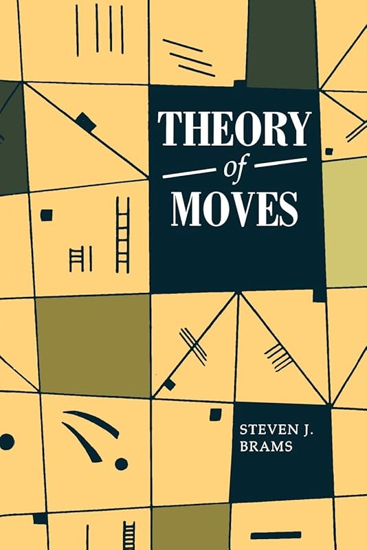 Theory of Moves by Steven J. Brams