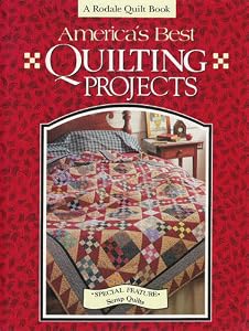 America's Best Quilting Projects (Rodale Quilt Book)