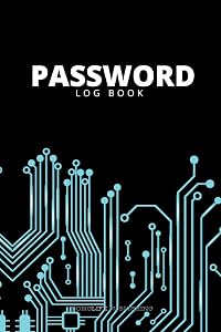 Password Log Book: Password Keeper with Alphabetical Pages Circuit Design by Longlife Publishing