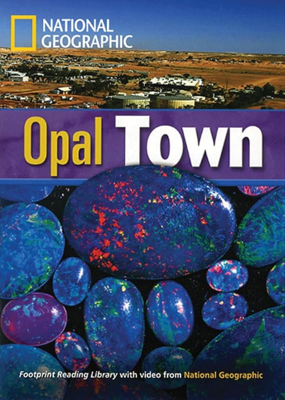 Opal Town: Footprint Reading Library 5 (Footprint Reading Library: Level 5) by Rob Waring