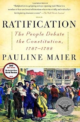 Ratification: The People Debate the Constitution, 1787-1788