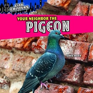 Your Neighbor the Pigeon