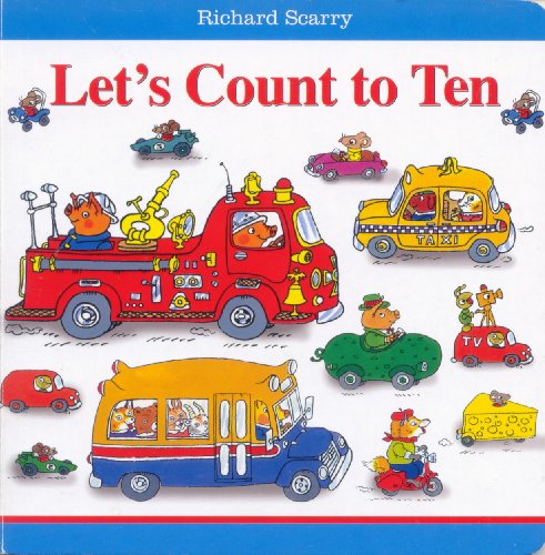 Richard Scarry Let's Count to Ten by Richard Scarry