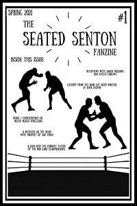 The Seated Senton Fanzine: Issue One by Seated Senton