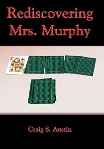 Rediscovering Mrs. Murphy by Craig S Austin