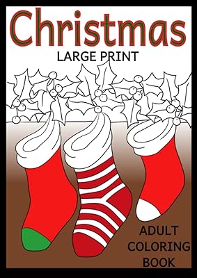 CHRISTMAS: Large Print Coloring Book For Adults