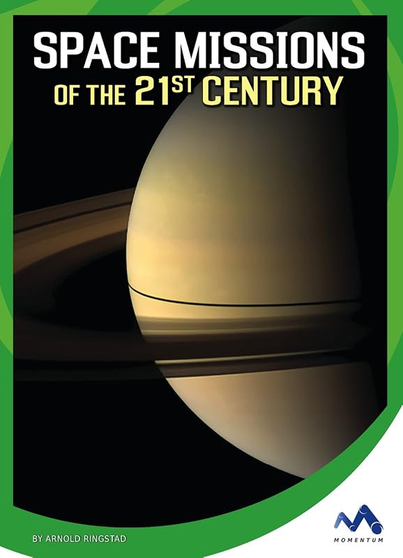 Space Missions of the 21st Century (Wonders of Space) by Arnold Ringstad