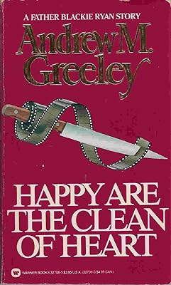 Happy Are the Clean of Heart: A Father Blackie Ryan Story