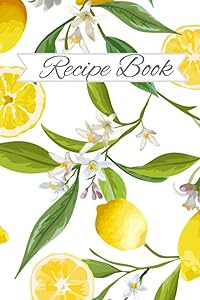 Recipe Book: Blank Book for Recording Special Recipes, Personal Recipes, Family Recipes 25 pages, 6 x 9 (Gift for Mom) by Courtney Sims