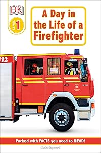 Day in the Life of a Firefighter (DK Readers: Level 1)