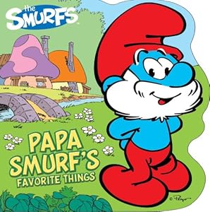 Papa Smurf's Favorite Things