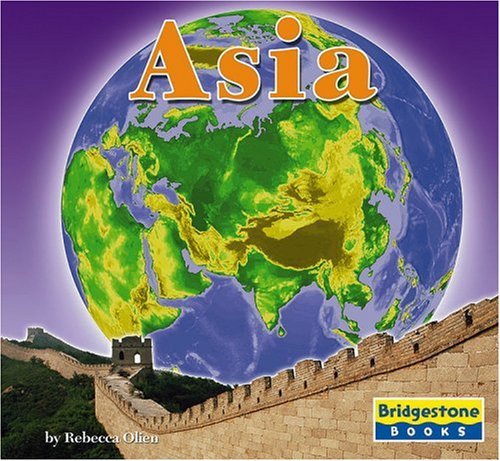 Asia (Bridgestone Books) by A. R.