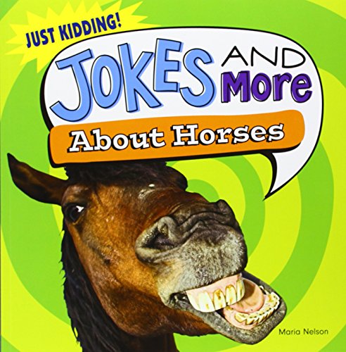 Jokes and More about Horses by Maria Nelson