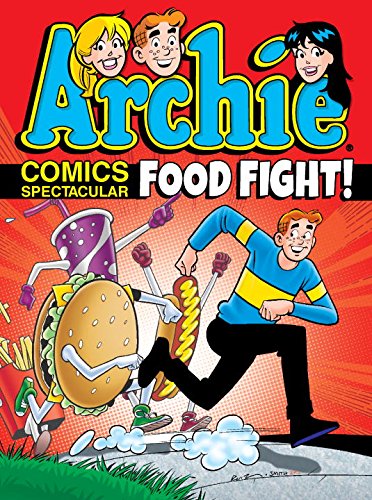Archie Comics Spectacular: Food Fight! by Archie Superstars