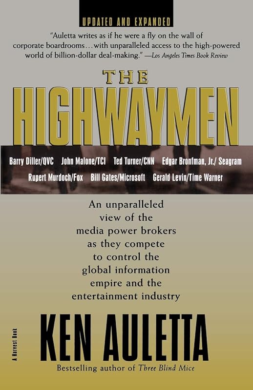 The Highwaymen by Ken Auletta