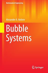 Bubble Systems (Mathematical Engineering) by Alexander A. Avdeev