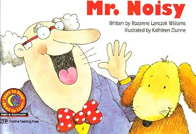 Mr. Noisy