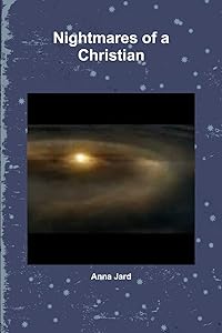 Nightmares of a Christian by Anna Jard