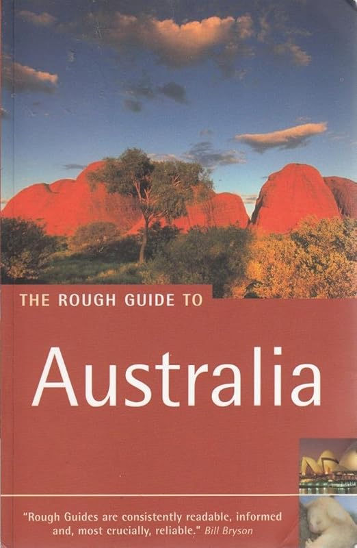 The Rough Guide to Australia 7 (Rough Guide Travel Guides) by Margo Daly