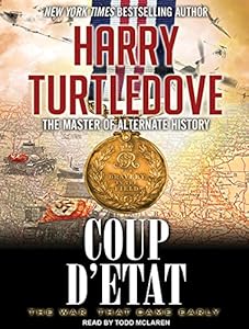 The War That Came Early: Coup d'Etat