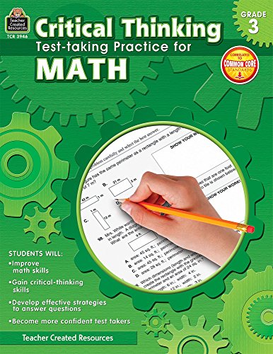 Critical Thinking: Test-taking Practice for Math Grade 3 by Sandra Cook