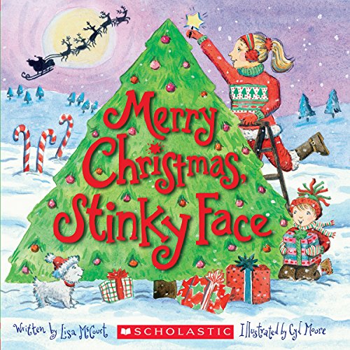 Merry Christmas, Stinky Face by Lisa McCourt