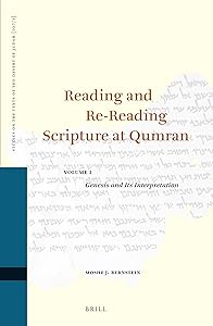 Reading and Re-Reading Scripture at Qumran (2 vol. set) (Studies of the Texts of the Desert of Judah, 107) by Moshe J. Bernstein