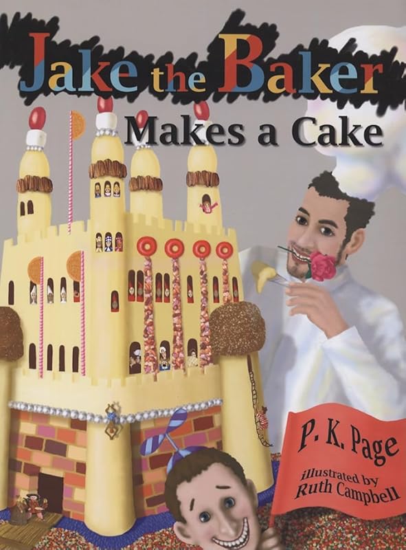 Jake, the Baker, Makes a Cake by P. K. Page