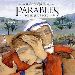 Parables: Stories Jesus Told