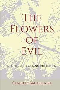 The Flowers of Evil: Bicentenary dual-language edition with illustrations in monochrome