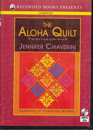 The Aloha Quilt by Jennifer Chiaverini