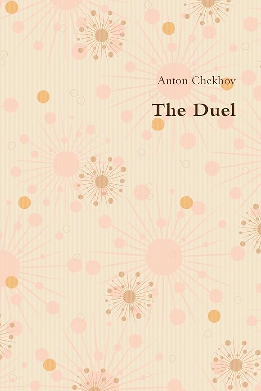 The Duel by Anton Chekhov