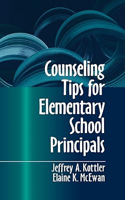 Counseling Tips for Elementary School Principals (Developmental Clinical Psychology and Psychiatry (Hardcover))