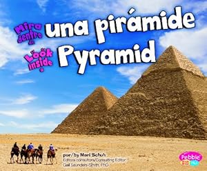 Mira dentro de una pirámide/Look Inside a Pyramid